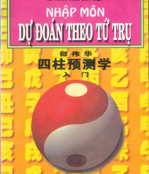 Nhập Môn Dự Đoán Theo Tứ Trụ Pdf
