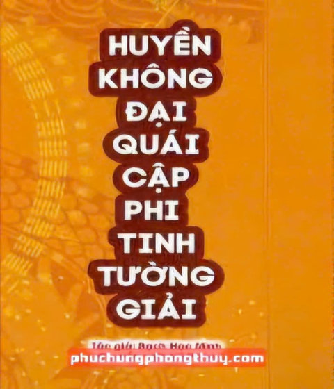 Huyền Không Đại Quái Cập Phi Tinh Tường Giải Pdf