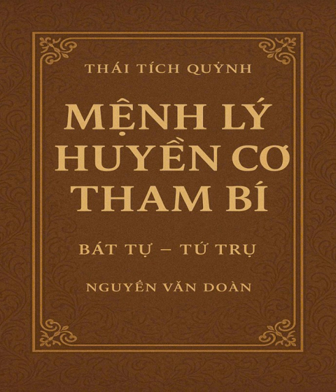 Mệnh Lý Huyền Cơ Tham Bí - Nguyễn Văn Đoàn Pdf
