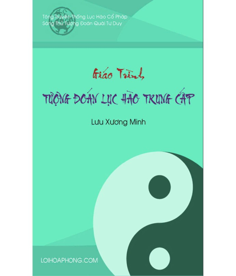 Giáo Trình Tượng Đoán Lục Hào Trung Cấp Pdf