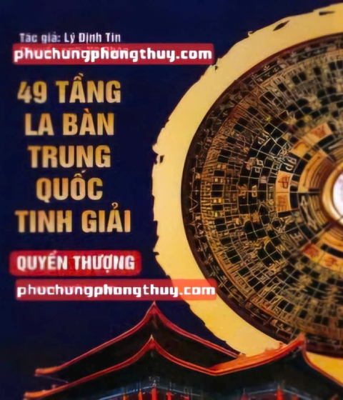 49 Tầng La Bàn Trung Quốc Tinh Giải Quyển Thượng Pdf