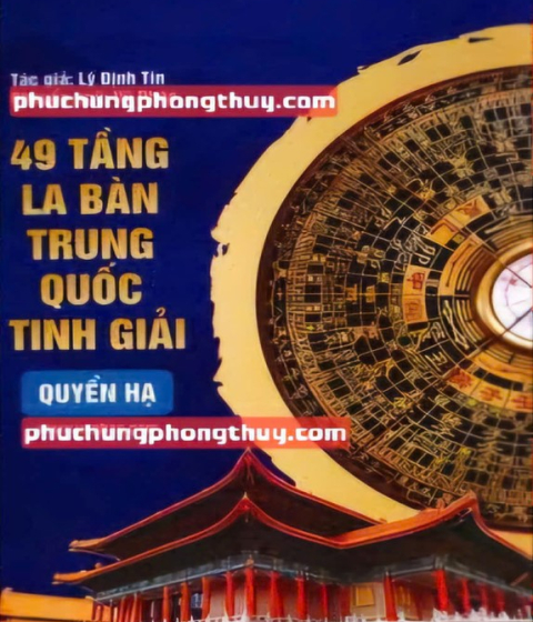 49 Tầng La Bàn Trung Quốc Tinh Giải Quyển Hạ Pdf