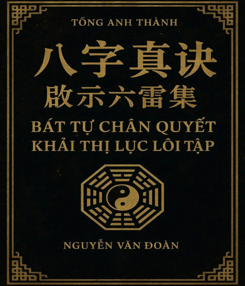 Bát Tự Chân Quyết Khải Thị Lục Lôi Tập Pdf