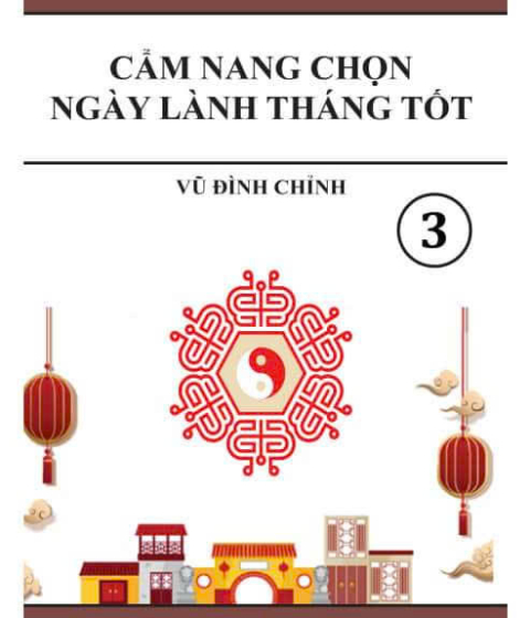 CẨM NANG CHỌN NGÀY LÀNH THÁNG TỐT Pdf