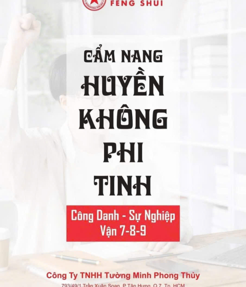 Cẩm Nang Huyền Không Phi Tinh Công Danh & Sự Nghiệp Vận 7-8-9 Pdf