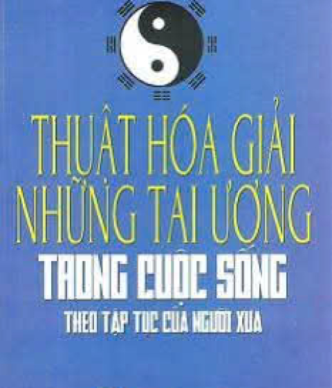 Thuật Hóa Giải Những Tai Ương Trong Cuộc Sống Pdf