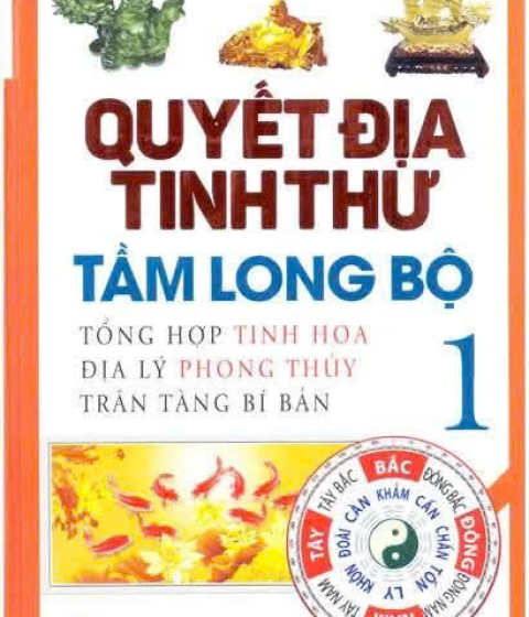 Quyết Địa Tinh Thư - Tầm Long Bộ. Tập 1. Pdf