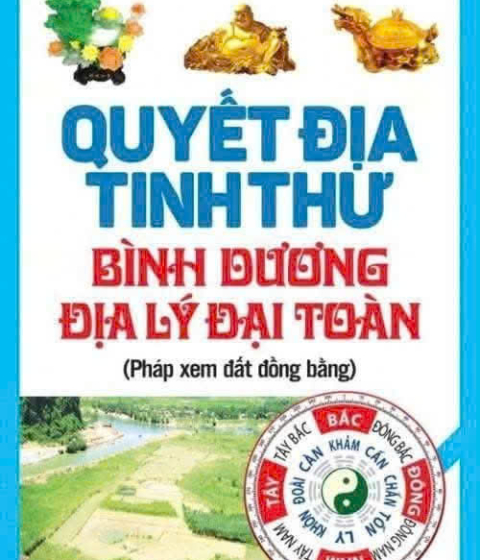 Quyết Địa Tinh Thư - Bình Dương Địa Lý Đại Toàn. Pdf