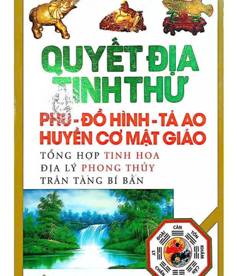 Quyết Địa Tinh Thư - Phú - Đồ Hình - Tả Ao Huyền Cơ Mật Giáo. Pdf