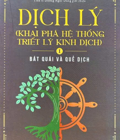 Dịch Lý Khai Phá Hệ Thống Triết Lý Kinh Dịch Tập 1 Pdf